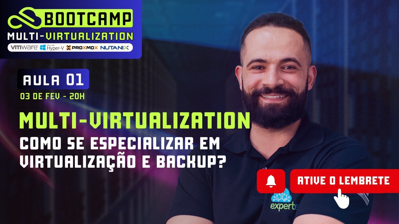 AULA 01 - MULTI-VIRTUALIZATION: Com se especializar em Multi-Virtualiza&ccedil;&atilde;o e Backup?