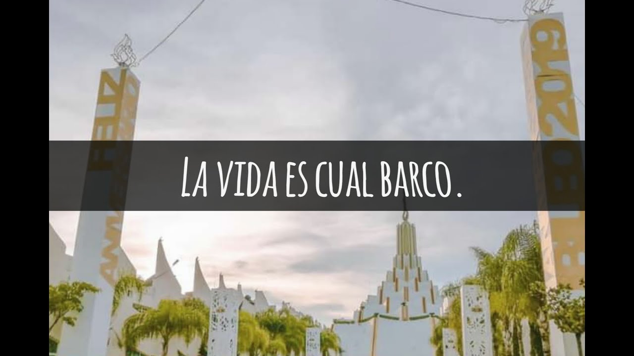 La vida es cual barco. |  LLDM
