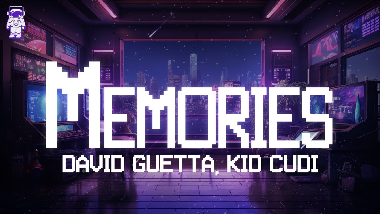 David Guetta 🎧 Memories (ft. Kid Cudi) / Lyrics