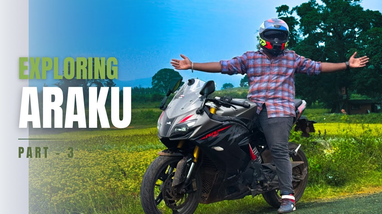 Araku: A Journey Through Nature’s Paradise - Final Episode!