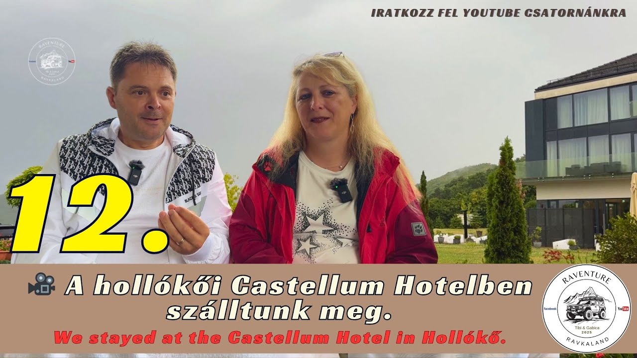 𝐑𝐀𝐕𝐊𝐀𝐋𝐀𝐍𝐃 12. A Hollókői Castellum Hotelben szálltunk meg / Stayed at the Castellum Hotel in Hollókő