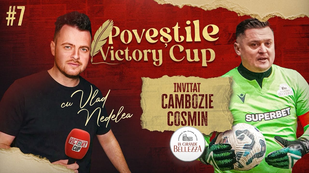 Cosmin Cambozie: “E competiția la care orice băiat visează să participe!” | Poveștile Victory Cup #7