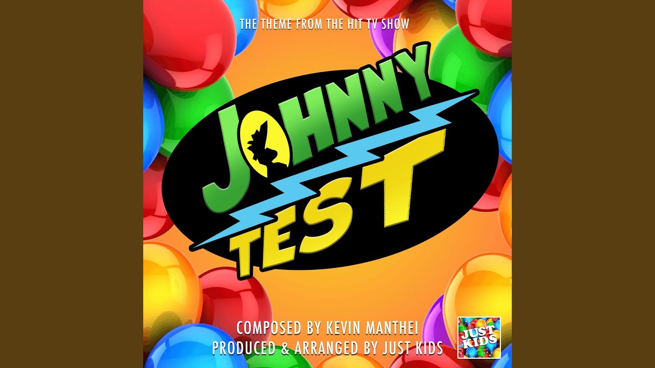 Johnny Test Main Theme (From 