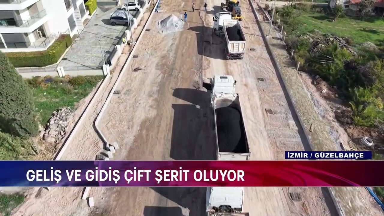 G&Uuml;ZELBAH&Ccedil;E&rsquo;DE GELİŞ VE GİDİŞ &Ccedil;İFT ŞERİT OLUYOR