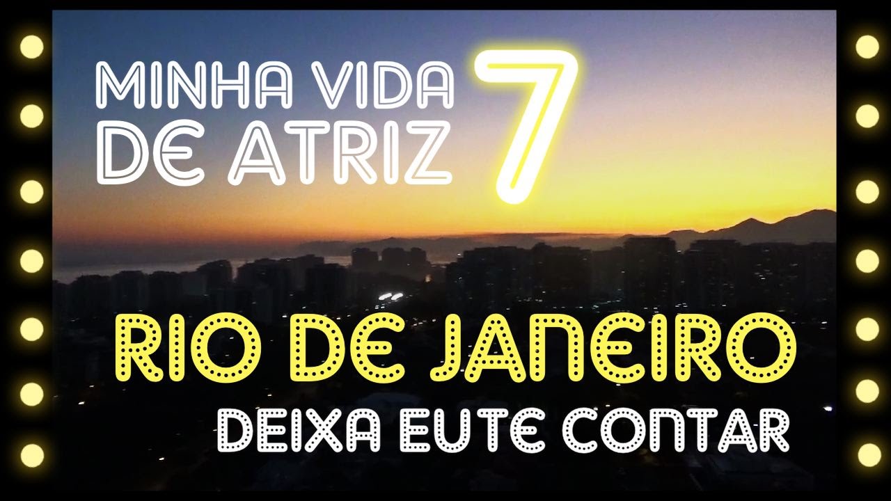 5inco Minutos - MINHA VIDA DE ATRIZ #07 (Sessão Rio de Janeiro)