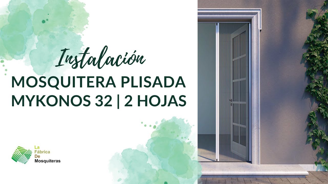 Instalación Mosquitera Plisada Mykonos 32 | 2 Hojas | La Fábrica de Mosquiteras