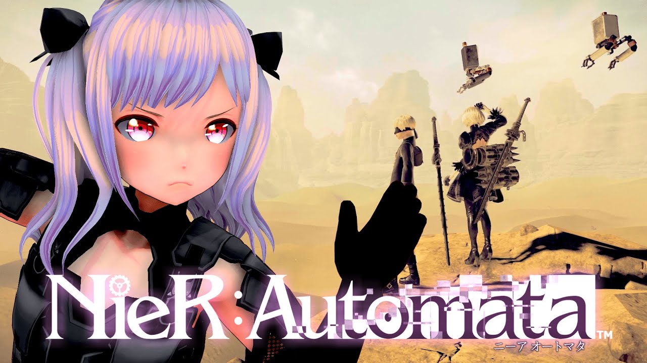 【NieR:Automata 初見プレイ 】2週目で結構見え方変わってきた First time play NieR:Automata! EN ES ID Sub【バ美肉Vtuber/VBIman】
