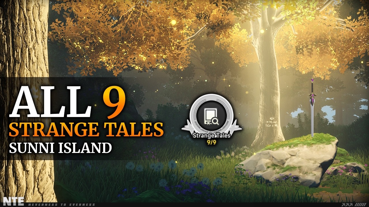 All 9 Sunni/Sunward Island Strange Tales | NTE Guide