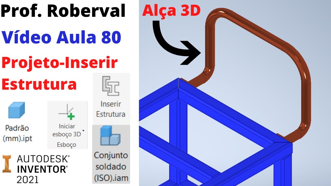 Aula 80 - Alça do Carrinho no Inventor 2021.