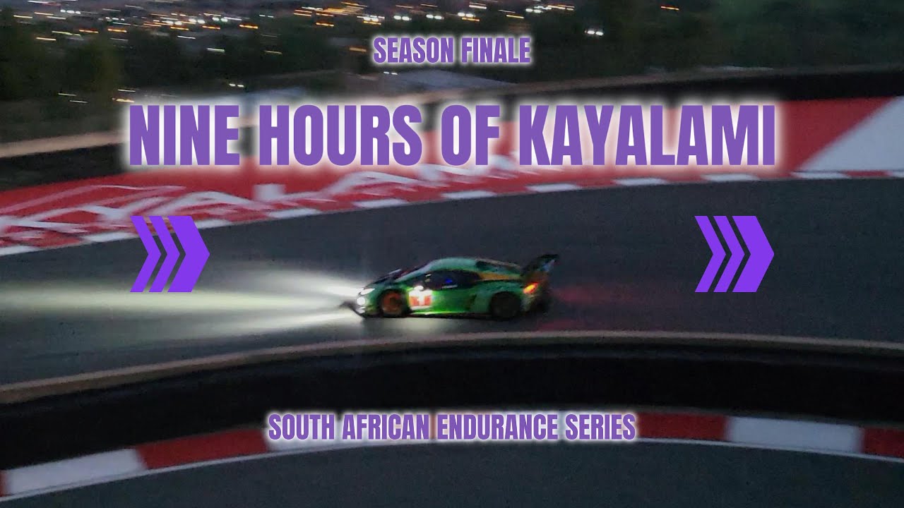 Nine Hours of Kayalami - Season finale | South African Endurance Series – Round 6 🏁🏎🏍