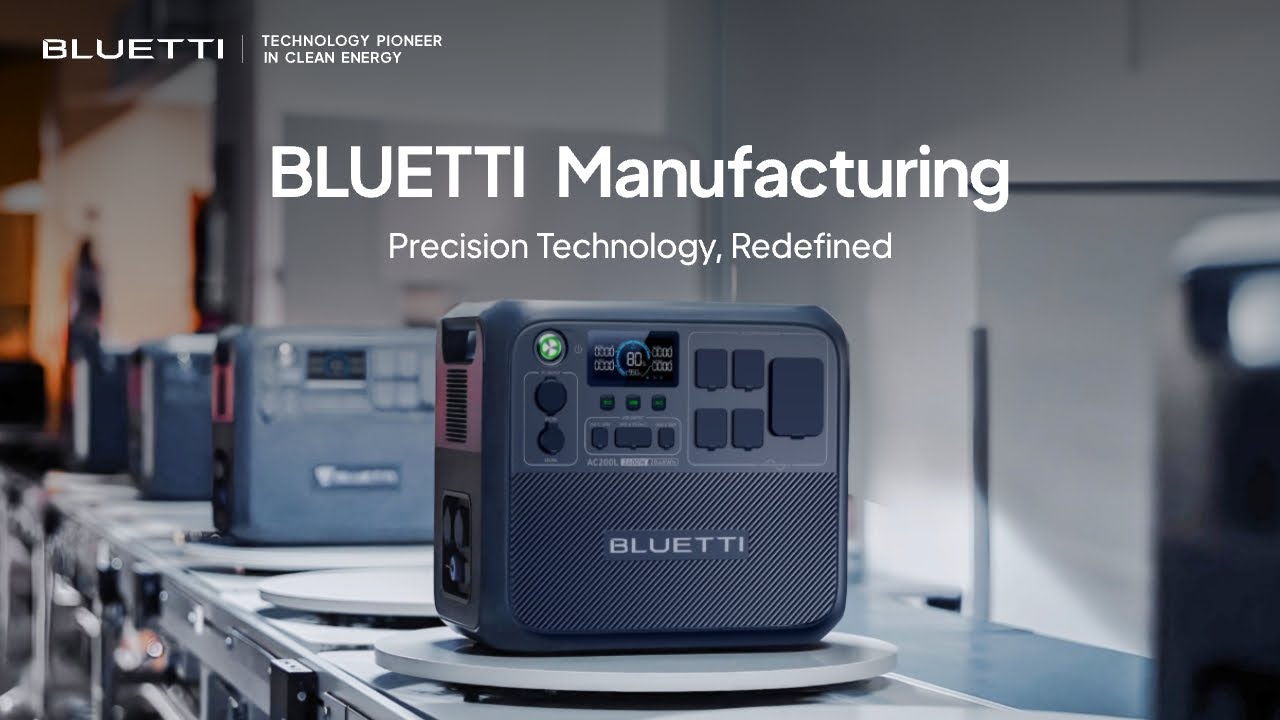 BLUETTI Manufacturing | Precision Technology, Redefined.
