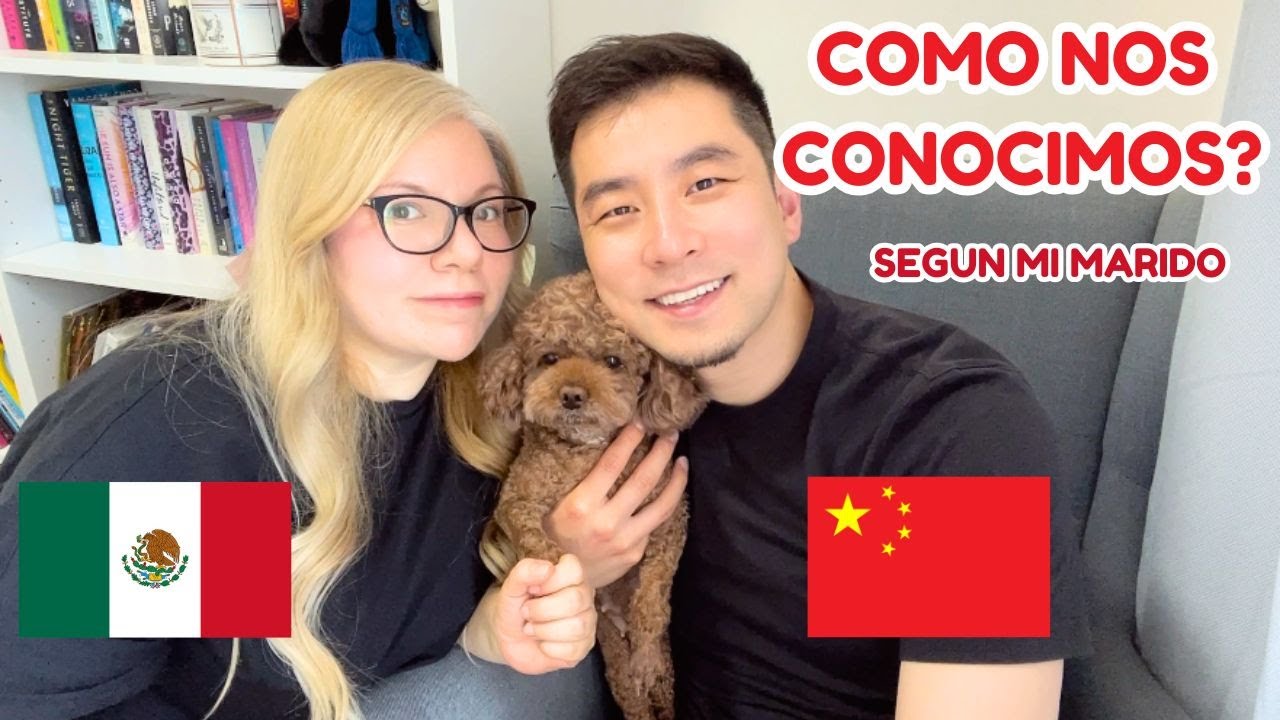 COMO NOS CONOCIMOS: VERSION MI MARIDO CHINO