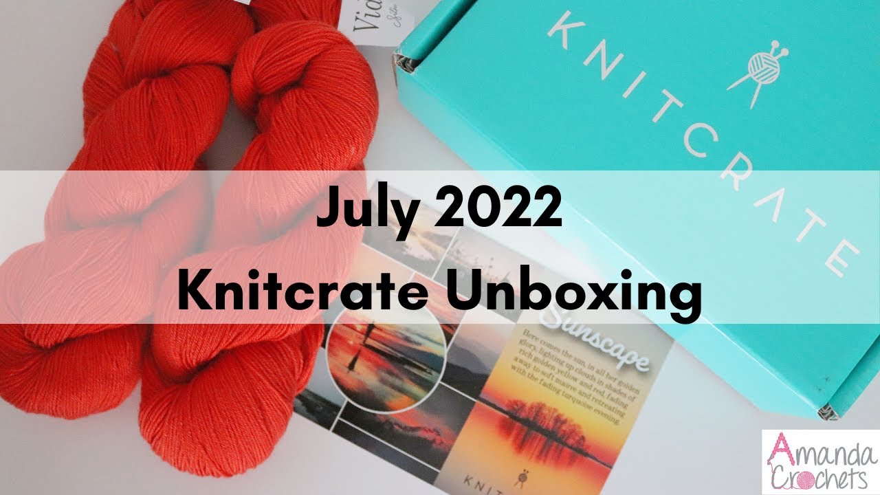 Knitcrate July 2022  | Knitcrate Unboxing and Review