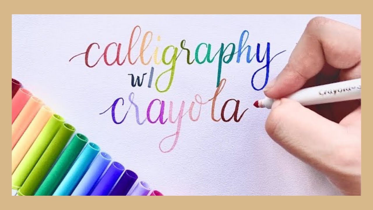 Hand Lettering / Calligraphy with Crayola Super Tips Beginner Tutorial