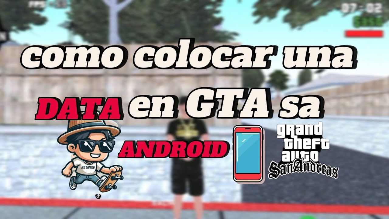 Cómo colocar una data en GTA San Andreas Android 📱 Paso a paso
