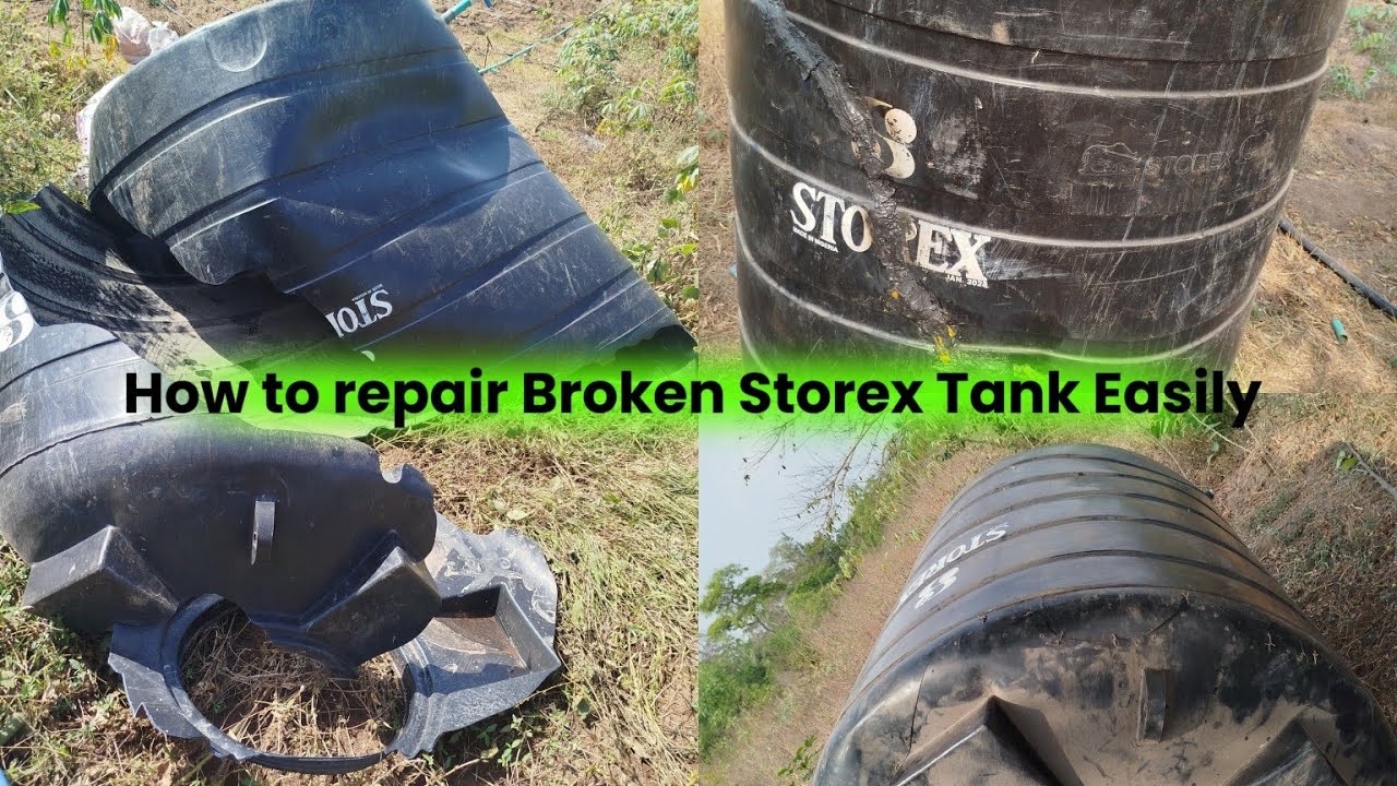 How to repair Broken Storex Tank Easily #amazingskills