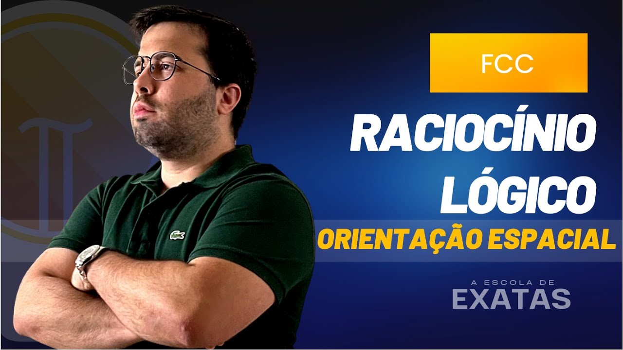 Orientação Espacial - Exercícios FCC