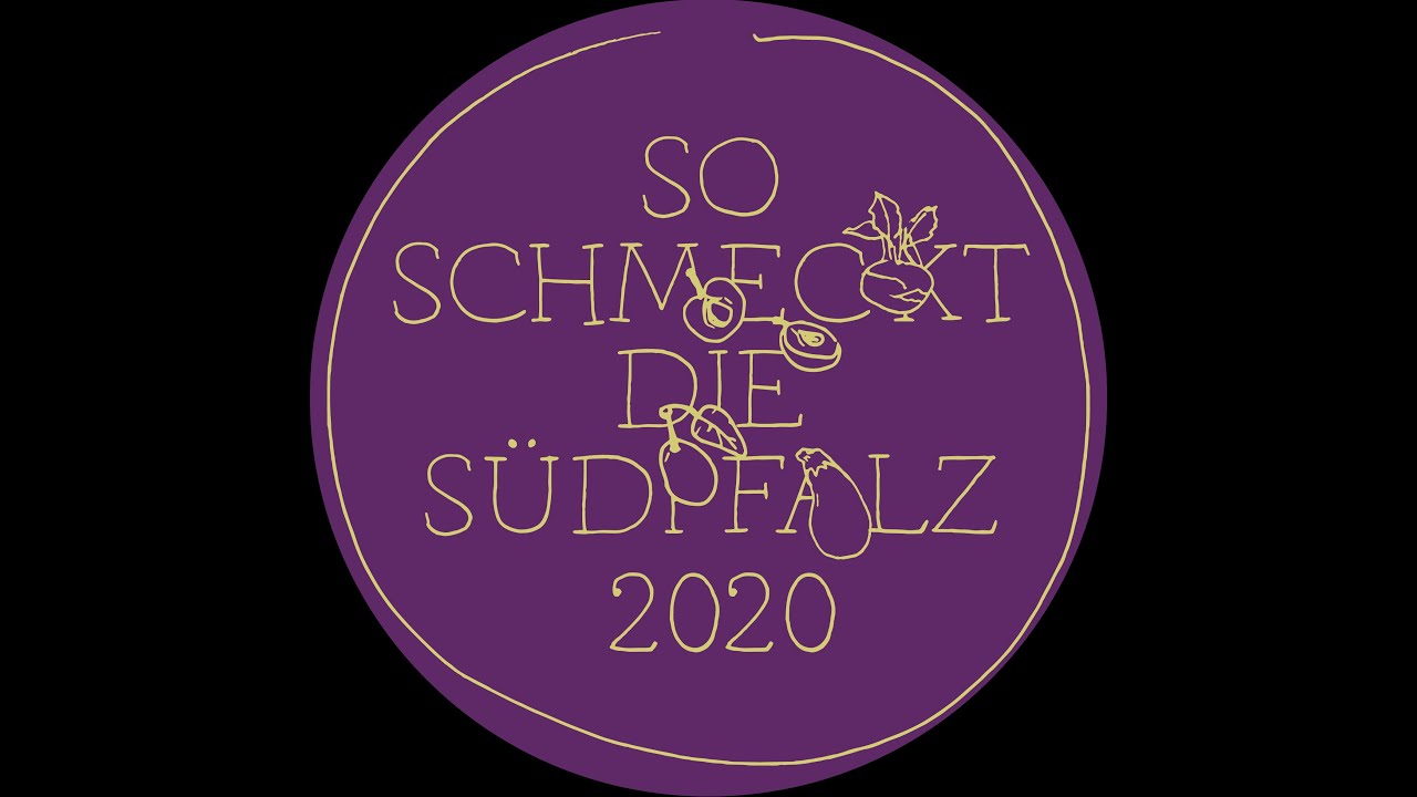 So schmeckt die Südpfalz 2020 - Themenwochen 
