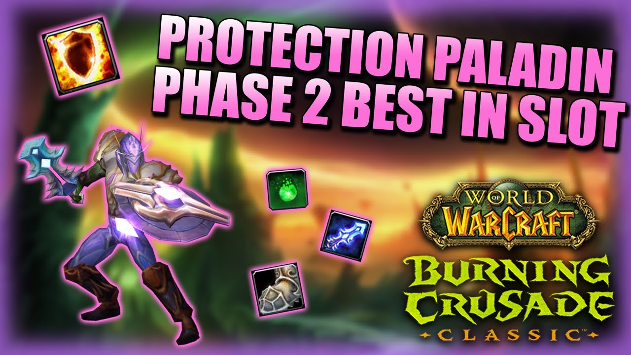 (TBC Classic) Protection Paladin Phase 2 Best in Slot!