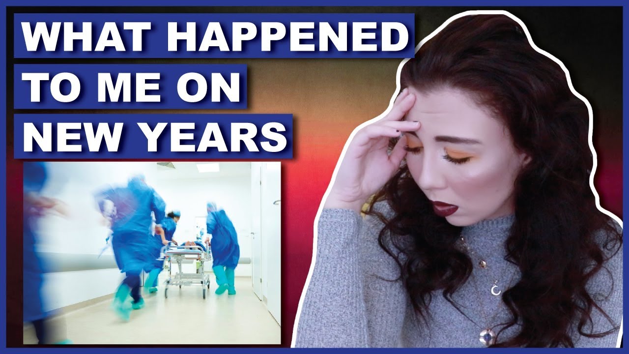 Why I Was In The Hospital On New Years Day