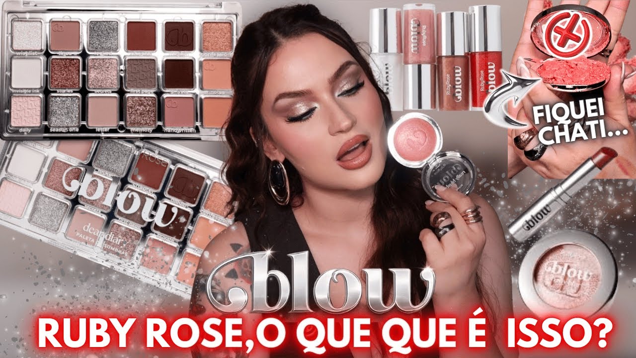 Ruby Rose BLOW - OPINIÃO HONESTA de MAQUIADORA 
