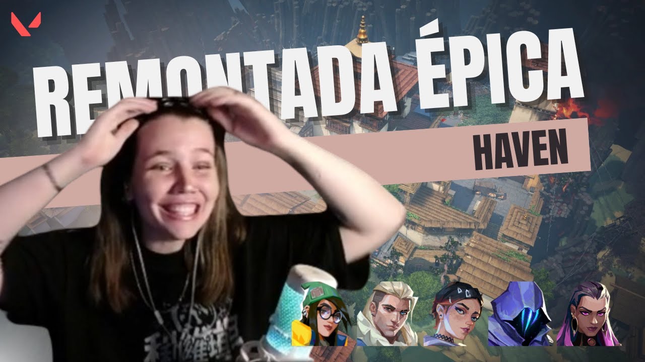 REMONTADA ÉPICA DE VALORANT EN HAVEN - #ALPHAVSOMEGA
