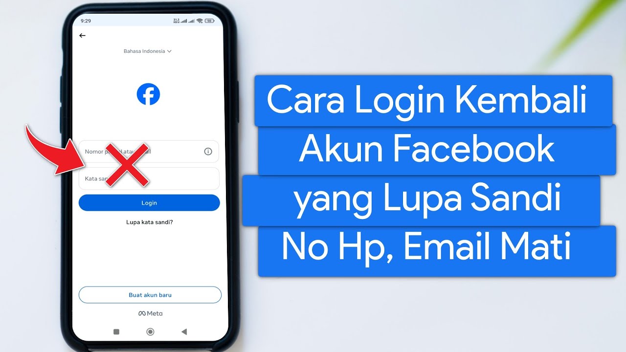 Cara Mengembalikan Akun Facebook yang Lupa Kata Sandi, No Hp, Email Mati