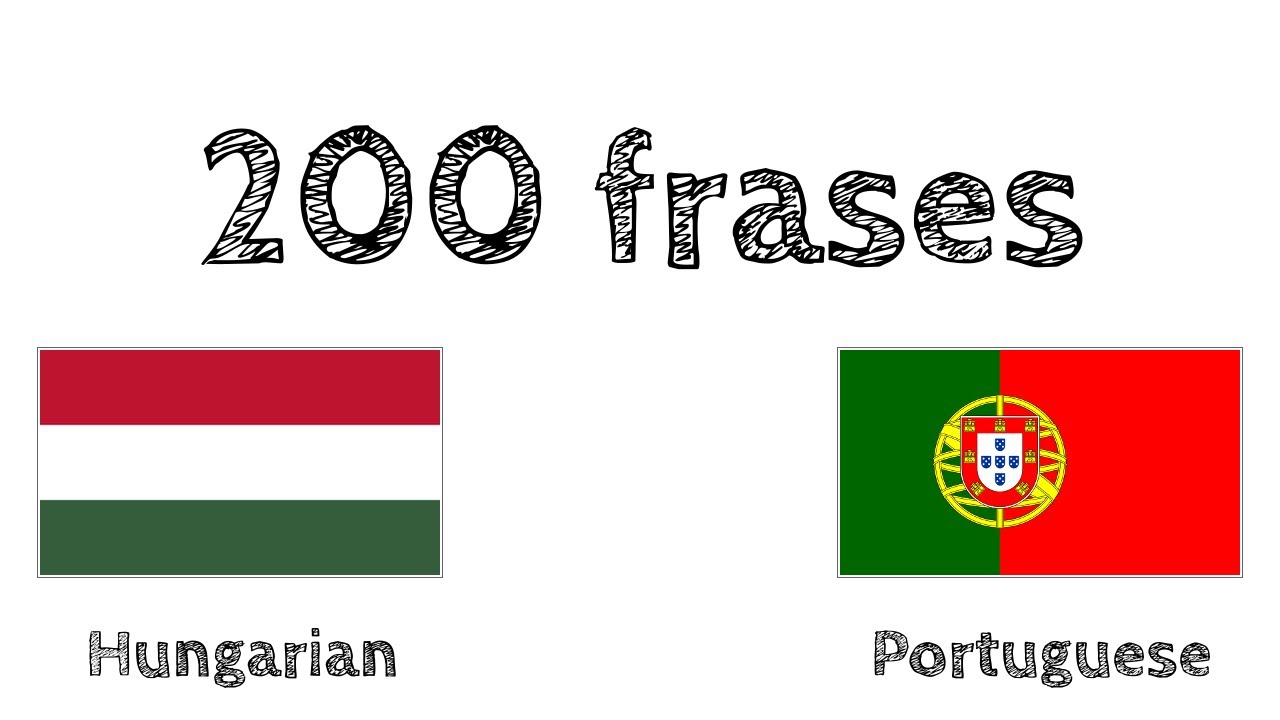 200 frases - H&uacute;ngaro - Portugu&ecirc;s