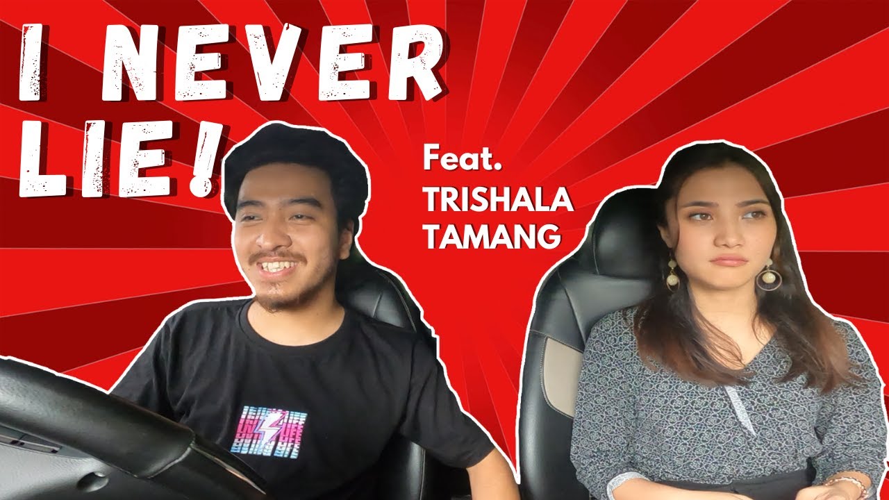 I never lie | Nitesh gurung vines feat  Trishala Tamang