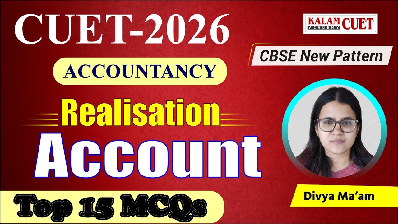CUET UG 2026 | Accountancy | Accountancy Realisation account | Top 15 MCQ