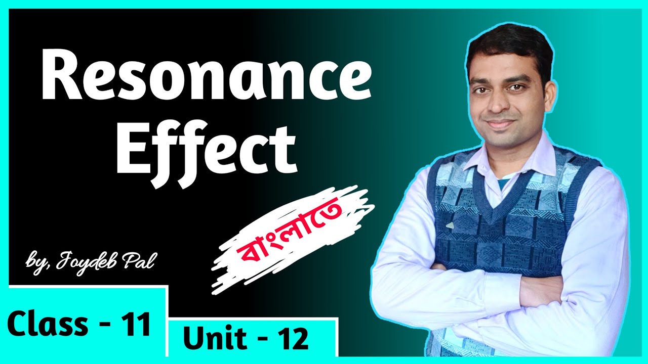 Resonance | Resonance Class 11 Chemistry | Chemistry in Bengali by Joydeb Pal