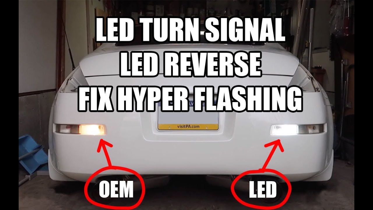 350Z LED TURN SIGNAL, REVERSE LED & FIXED HYPER FLASHING