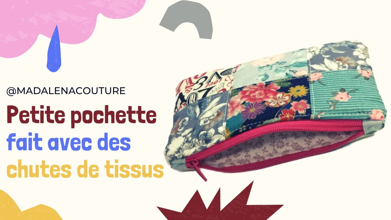 Petite pochette fait avec des chutes de tissus - Tuto Couture Madalena