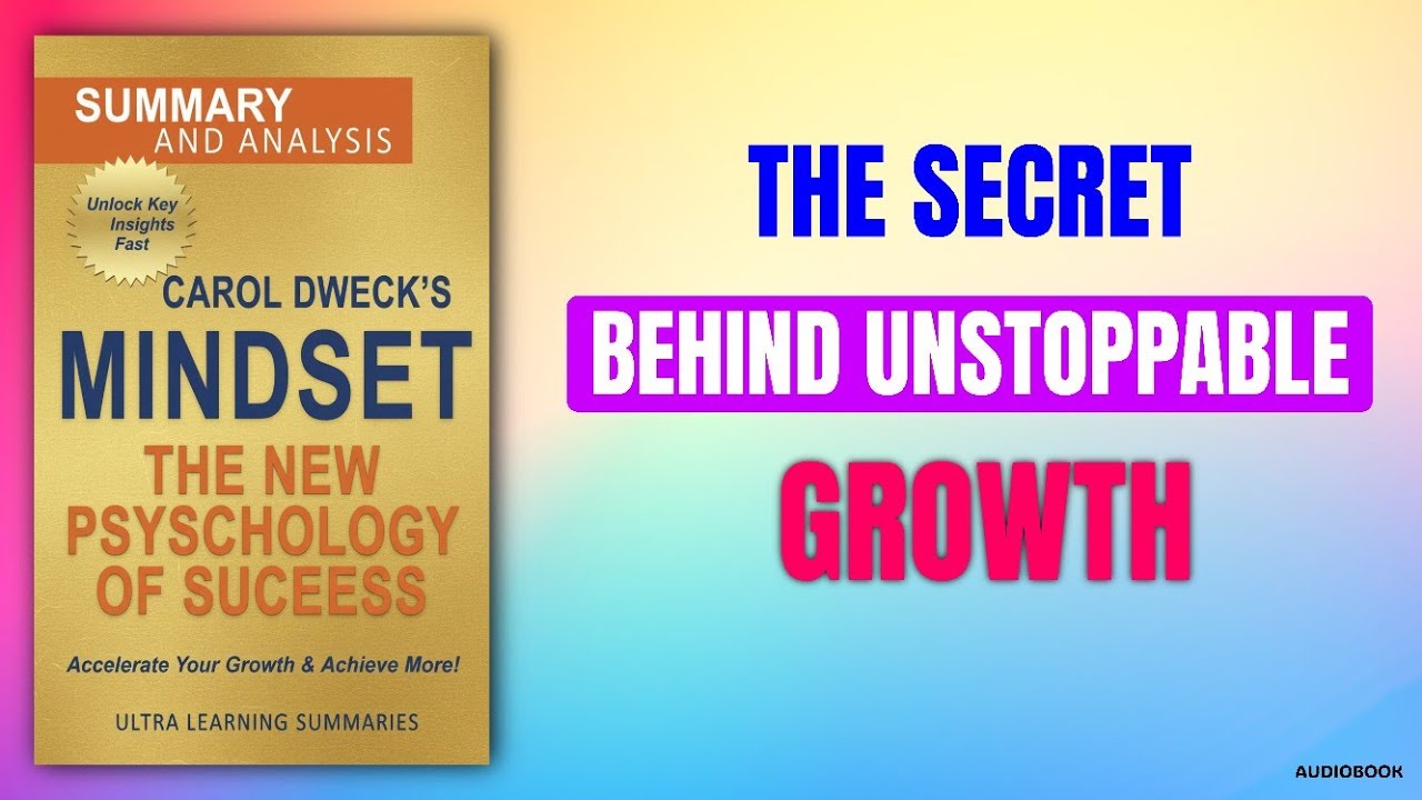 Mindset: The New Psychology of Success | Fixed vs Growth Mindset Explained – Carol Dweck | Audiobook