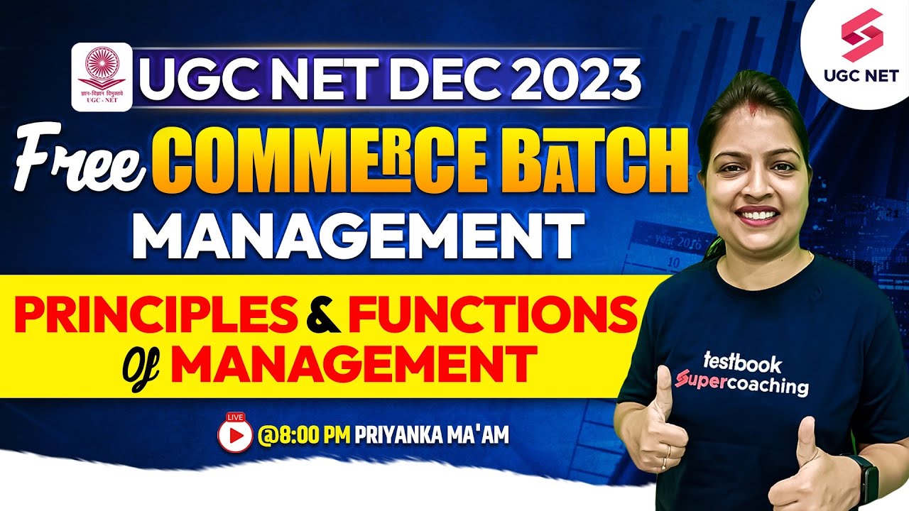 UGC NET Dec 2023 | Commerce | Management Principles & Functions of Management | Priyanka Ma'am