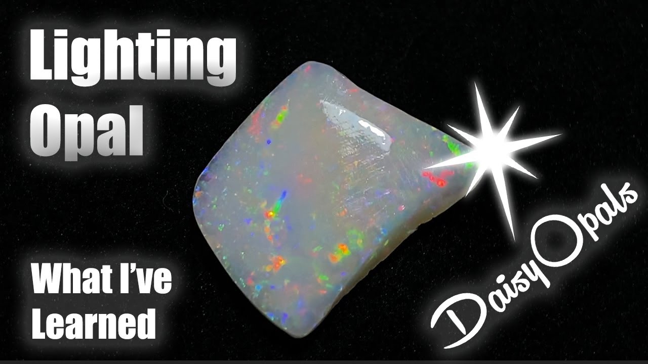 Lighting opal is difficult! Are incandescent bulbs a myth?  Which bulb is best?