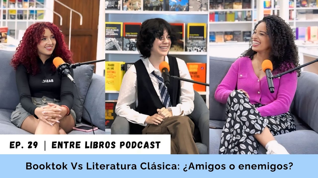 🎧 Entre Libros #podcast  Ep 29 📚 Booktok Vs Literatura Clásica: ¿Amigos o enemigos?