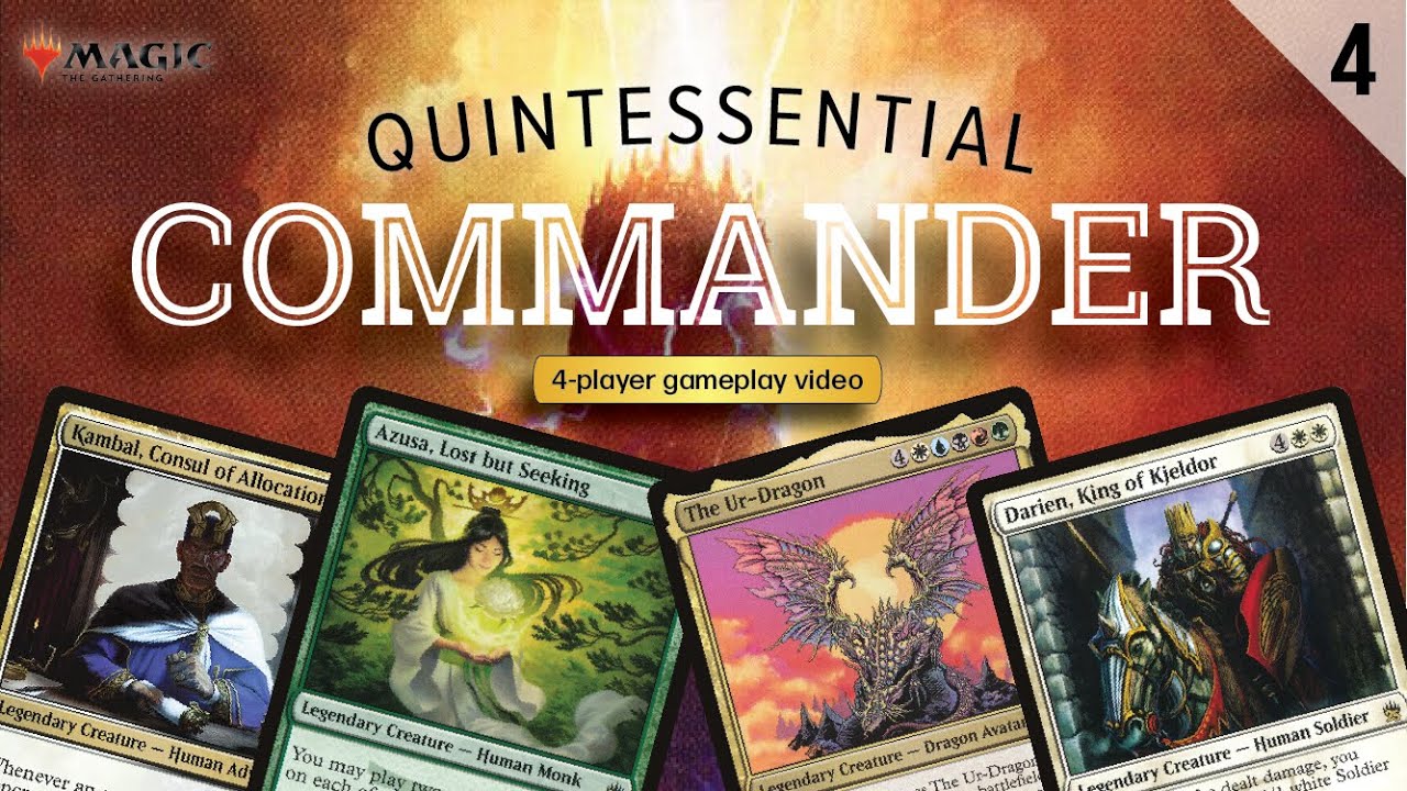 MTG Quintessential Commander #4 | Azusa vs Darien vs Kambal vs Ur-Dragon