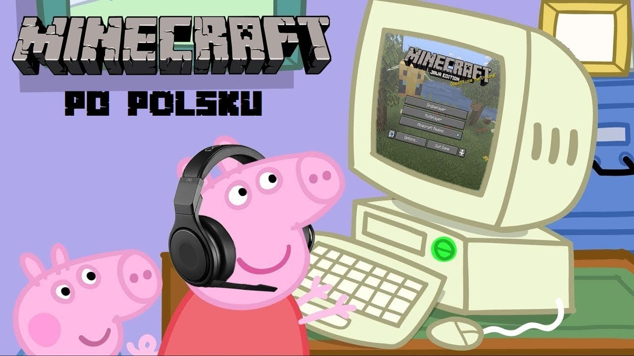 Świnka Peppa gra w Minecraft