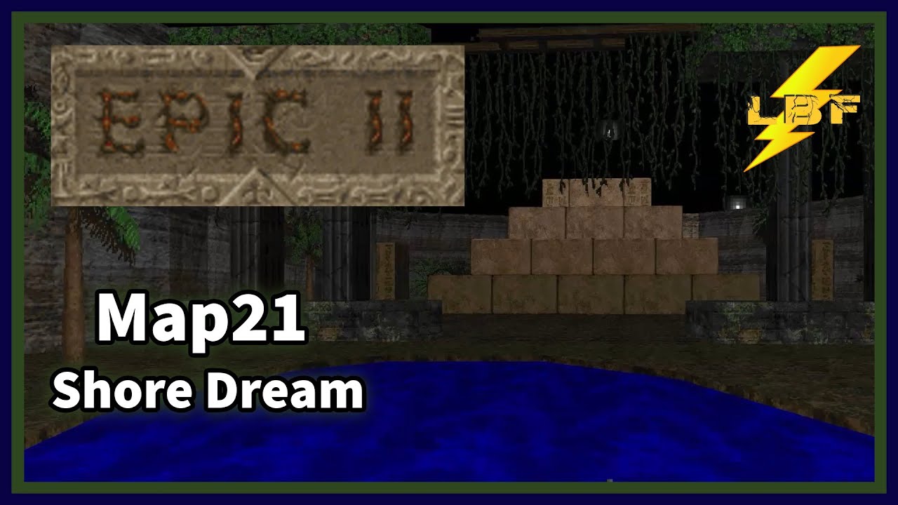 SHORE DREAM | Doom II: Epic 2 [Ультранасилие 100%] - Карта 21