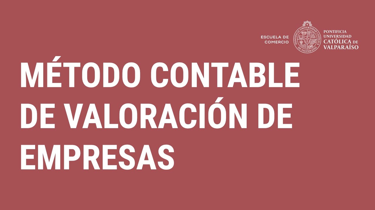 Método contable de valoración de empresas