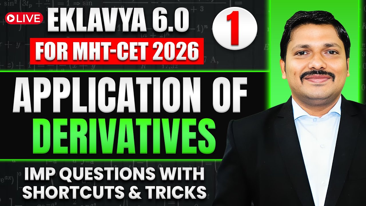 Application of Derivatives Lecture 1 | EKLAVYA 6.0 Batch MHT-CET 2026 | Imp Q & tricks | Dinesh Sir