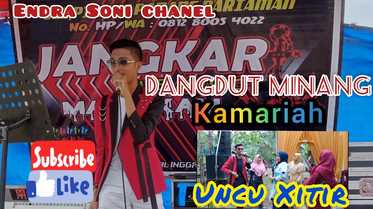Kamariah||Uncu Xitir||live orgen tunggal Mr Morgan Padang Pariaman