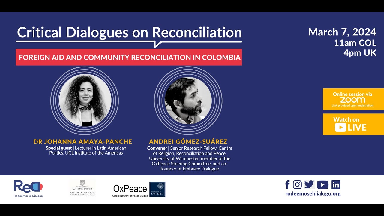 Critical Dialogue on Reconciliation:Foreign Aid and Community Reconciliation in Colombia