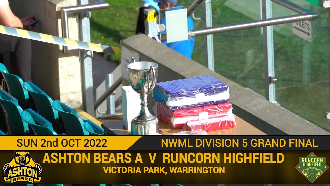 Ashton Bears A Vs Runcorn Highfield (02.10.22) NWML D5 Grand Final