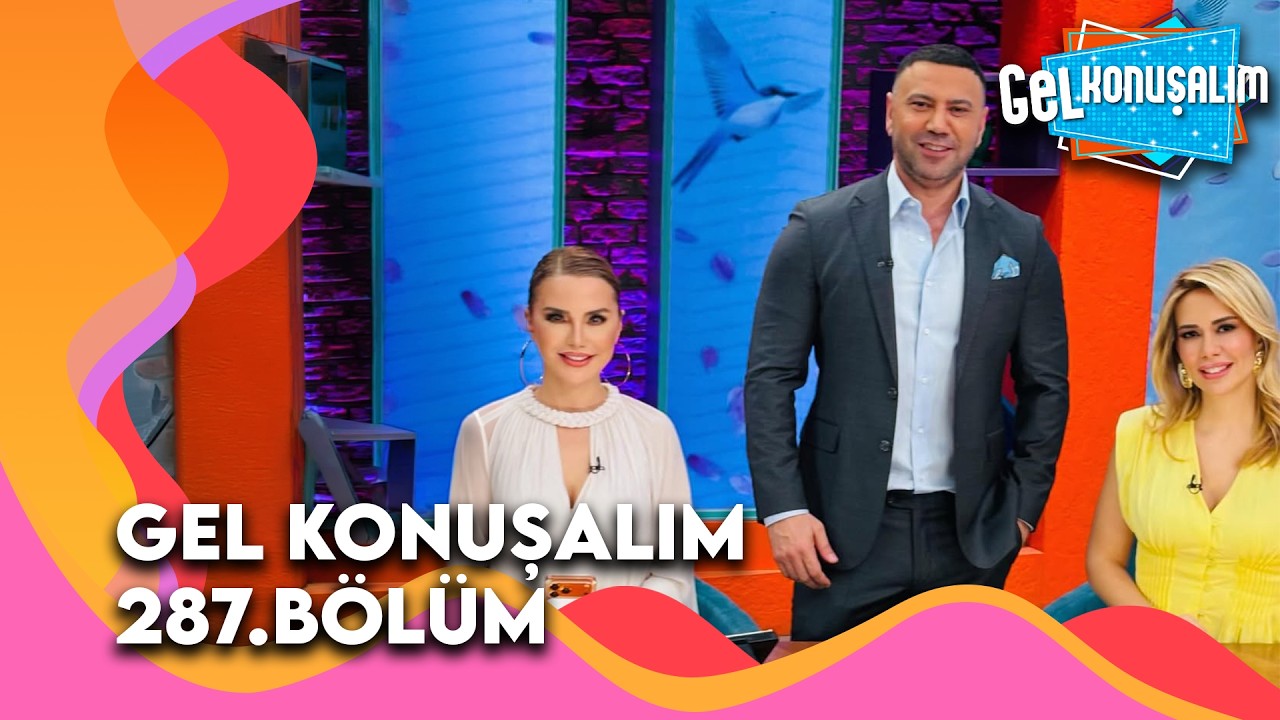Gel Konuşalım 287. B&ouml;l&uuml;m | 9 Nisan 2026 @GelKonusalim