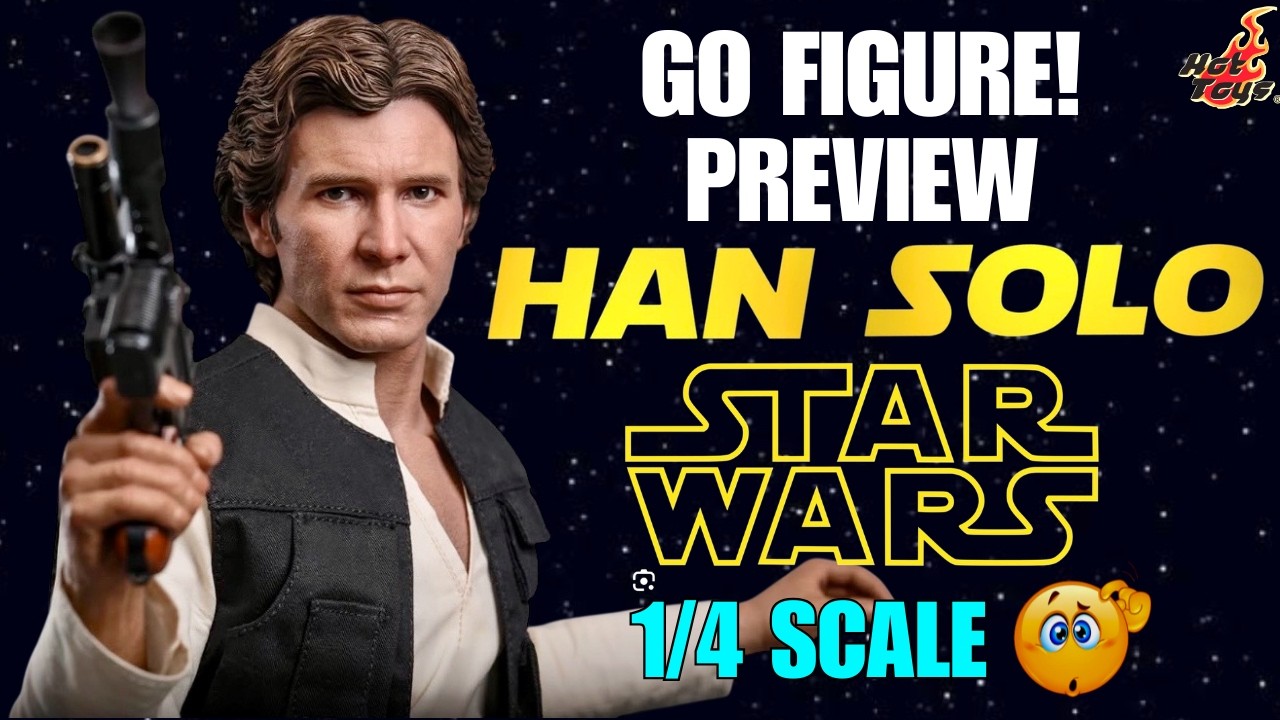 HOT TOYS HAN SOLO STAR WARS A NEW HOPE 1/4 SCALE FIGURE PREVIEW