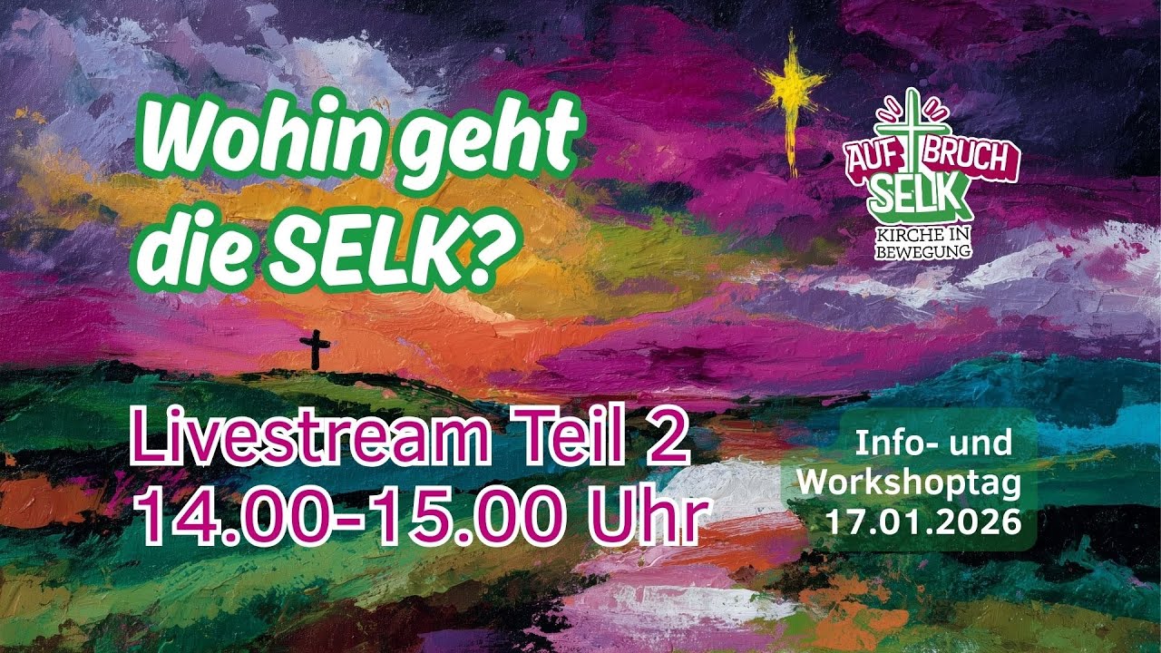 Wohin geht die SELK? - Infotag 17.01.26 - Livestream 1 - 14.00-15.00 Uhr