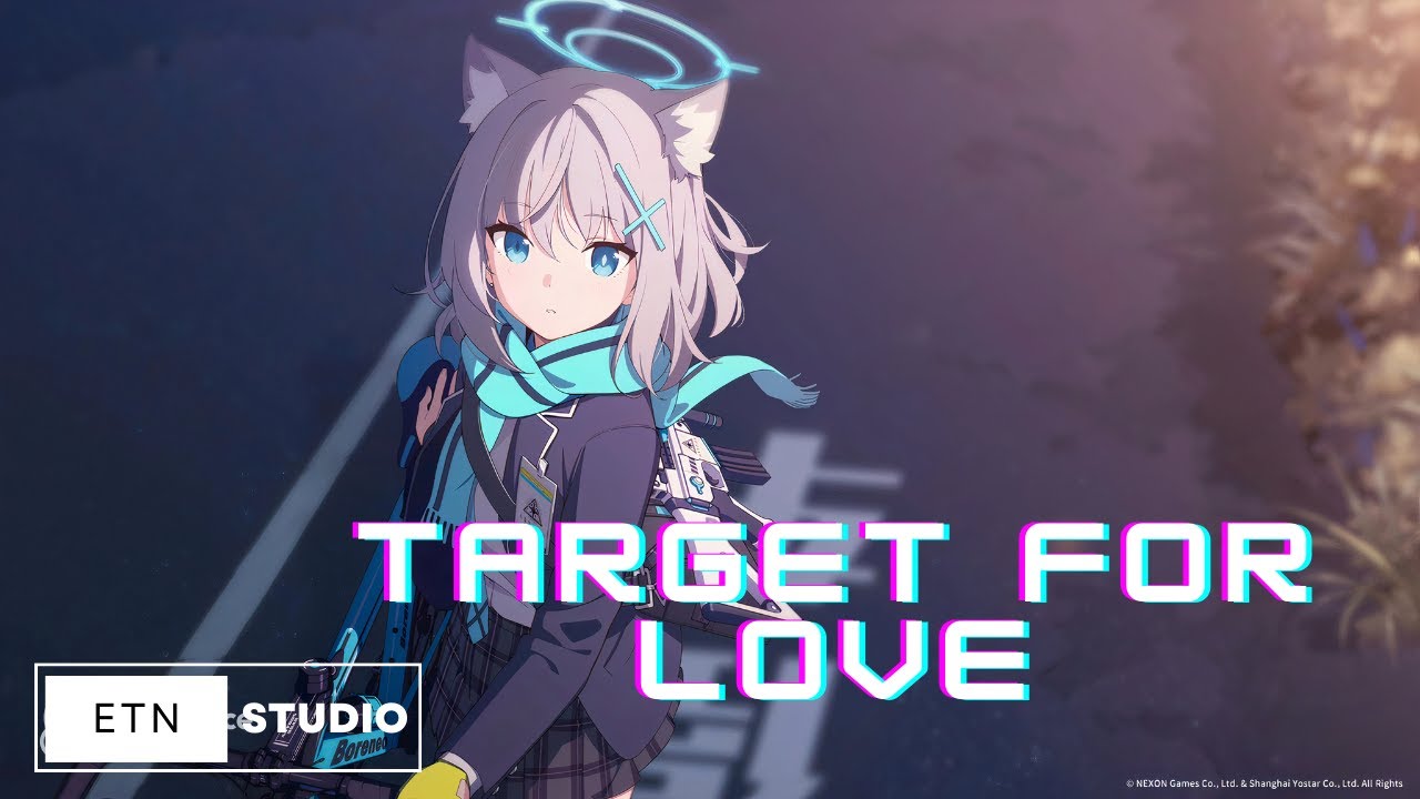 [NIGHTCORE] Target For Love (Blue Archive official soundtrack)