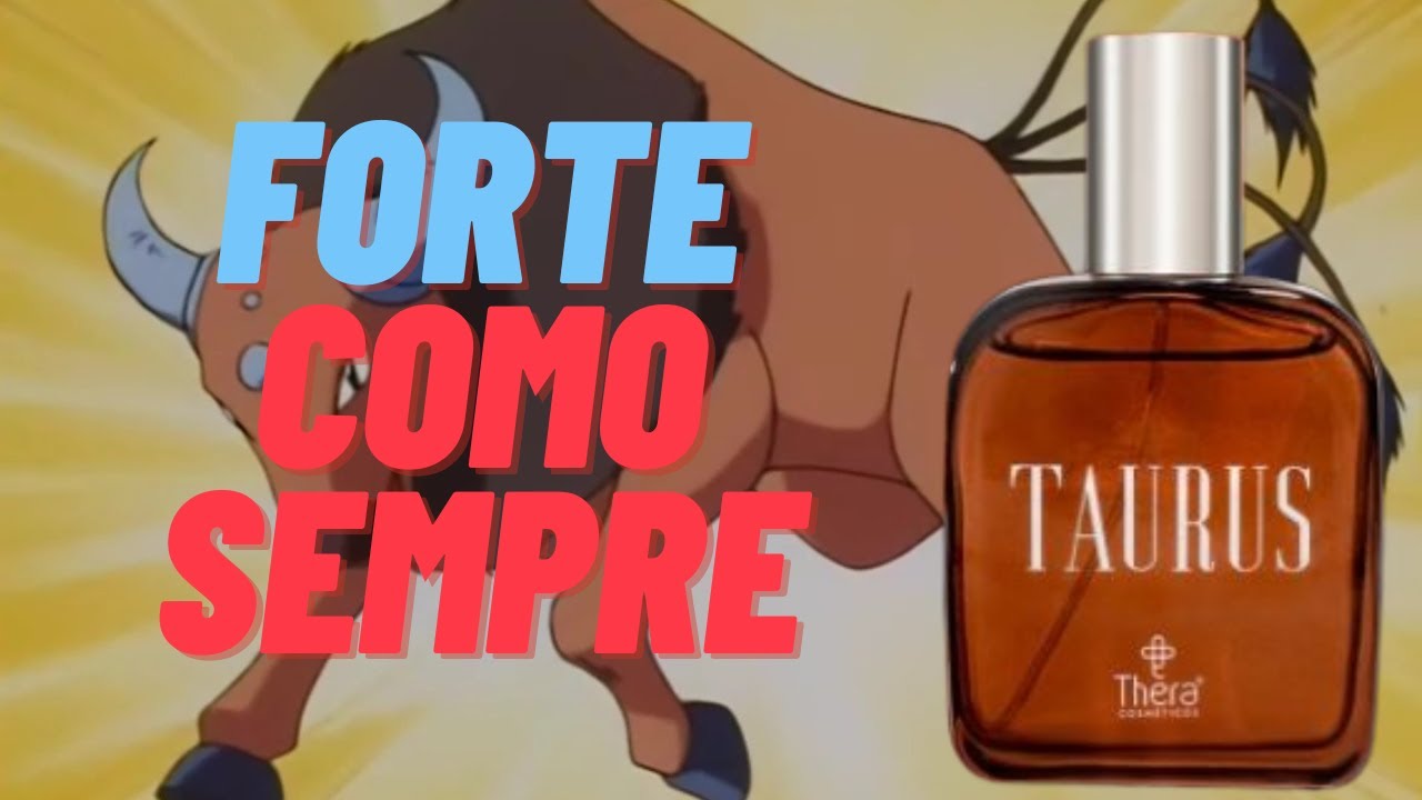 BOMBINHA DA THERA COSMETICOS - Taurus